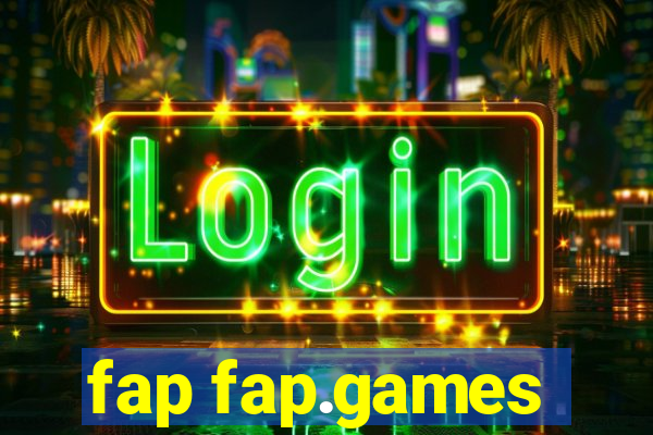 fap fap.games